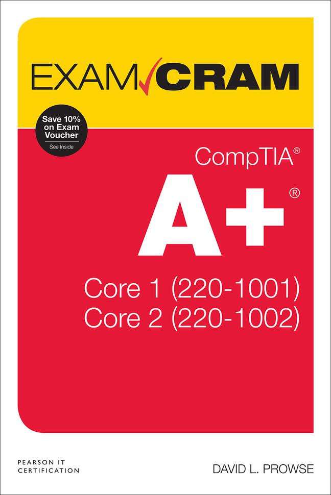 CompTIA A+ Core 1 (220-1001) and Core 2... by: David Prowse