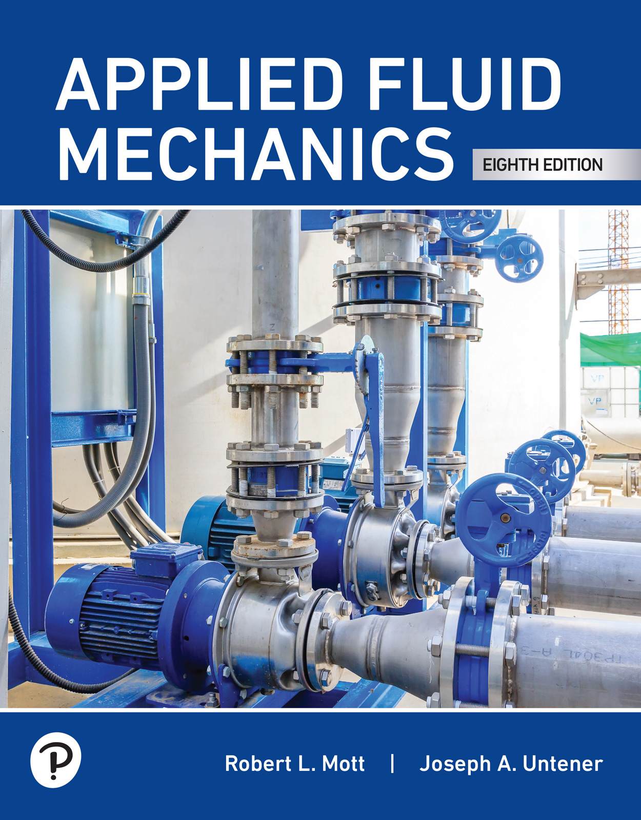 Applied Fluid Mechanics by Joseph A. Untener; Joseph A Untener; Robert L Mott; Robert L. Mott ...