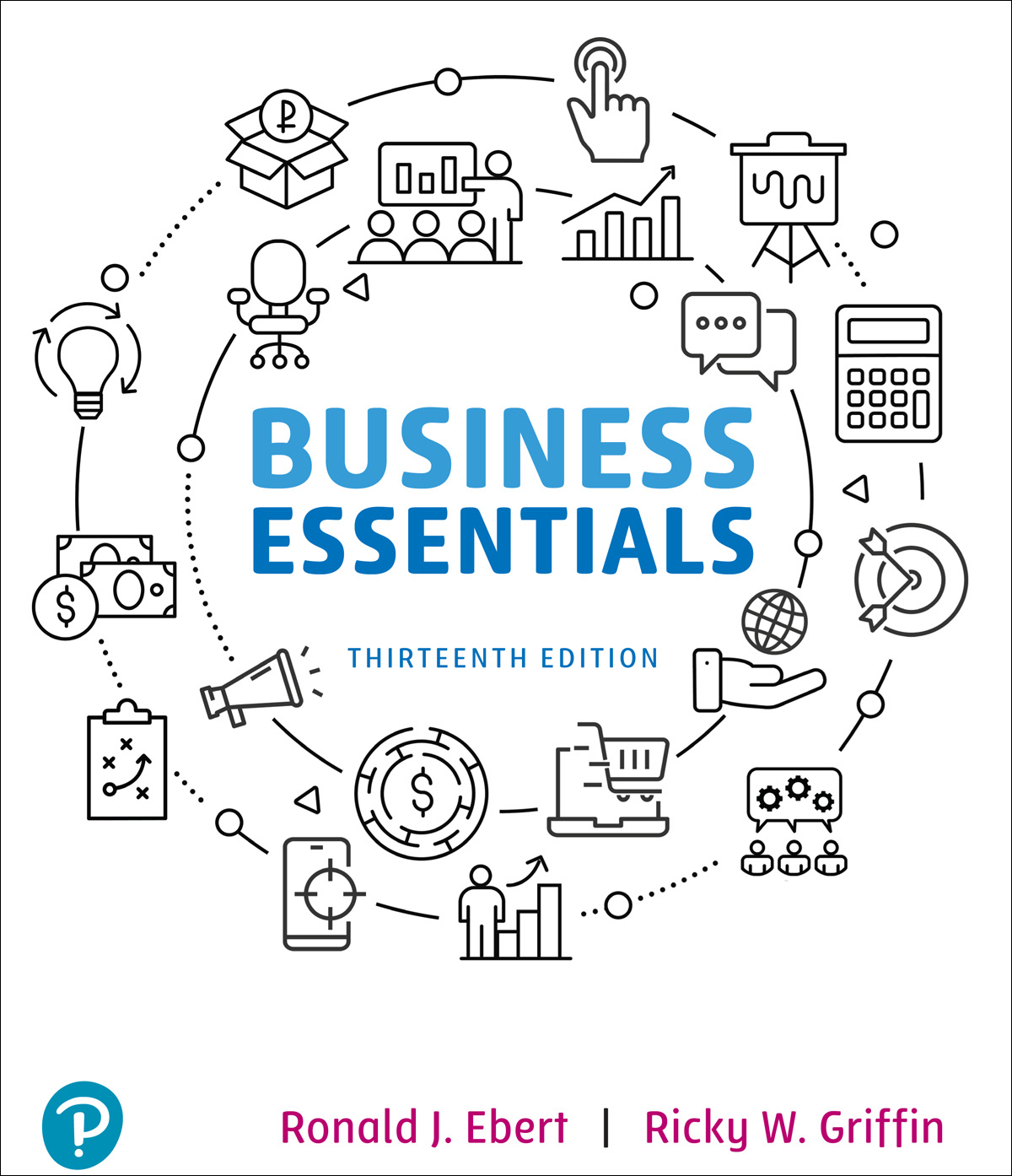 Business Essentials by: Ronald J. Ebert - 9780136862765 | RedShelf