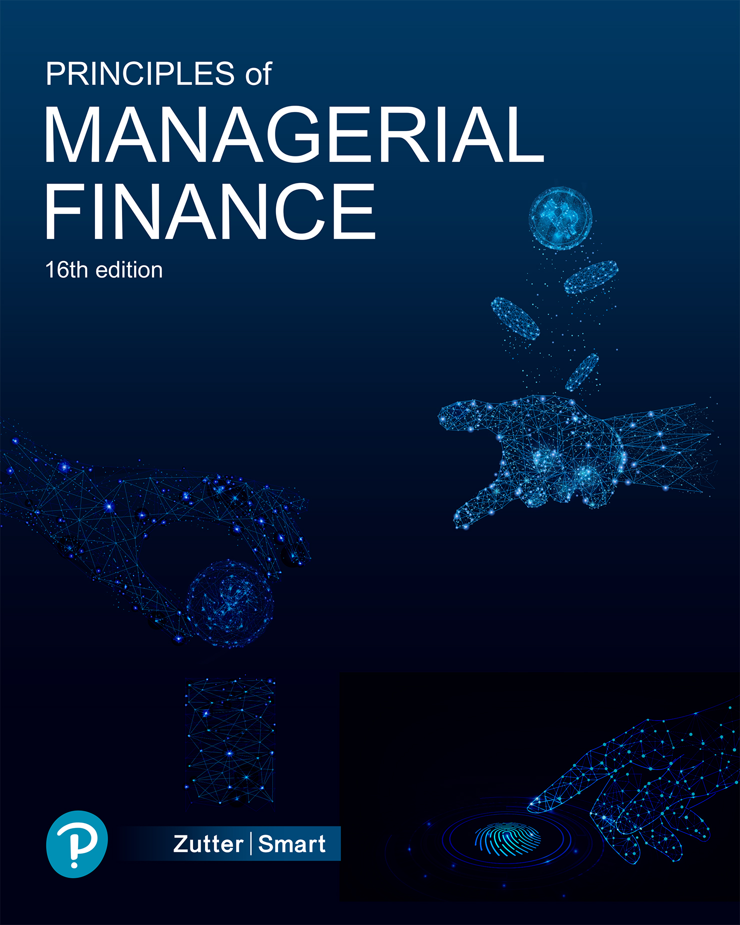 Principles of Managerial Finance by: Chad J. Zutter