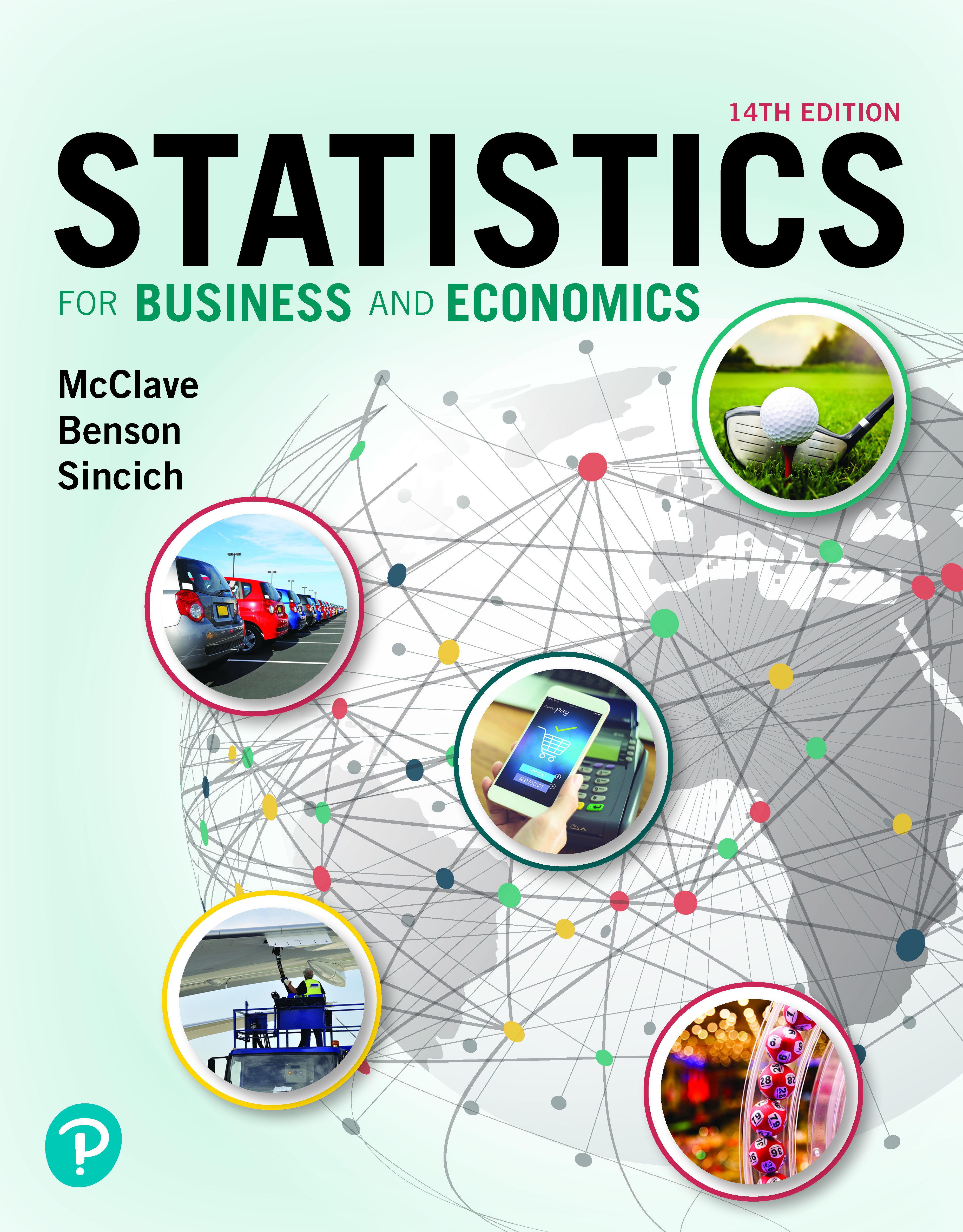 Statistics for Business and Economics by: James T. McClave