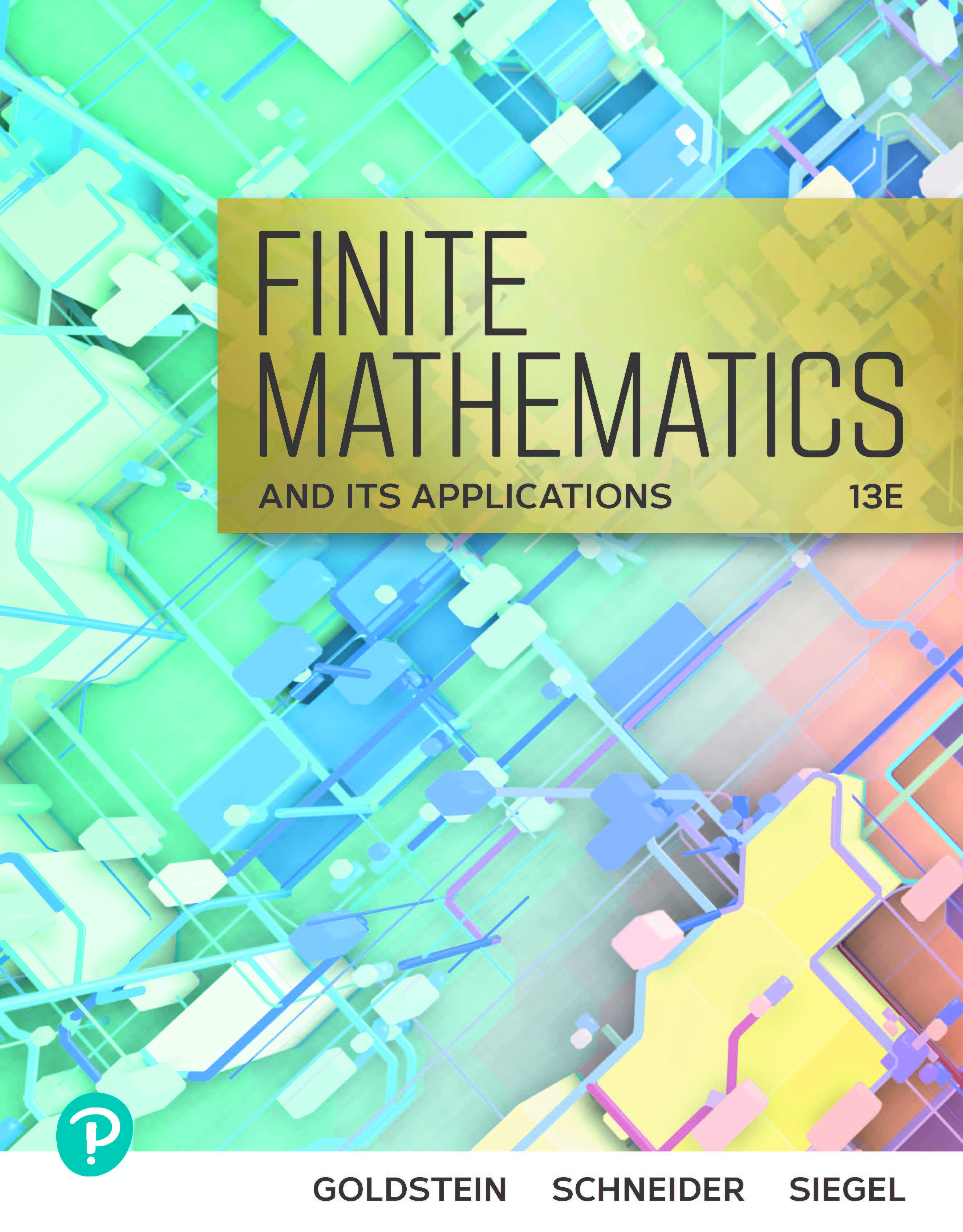 Finite Mathematics & Its Applications by: Larry J. Goldstein