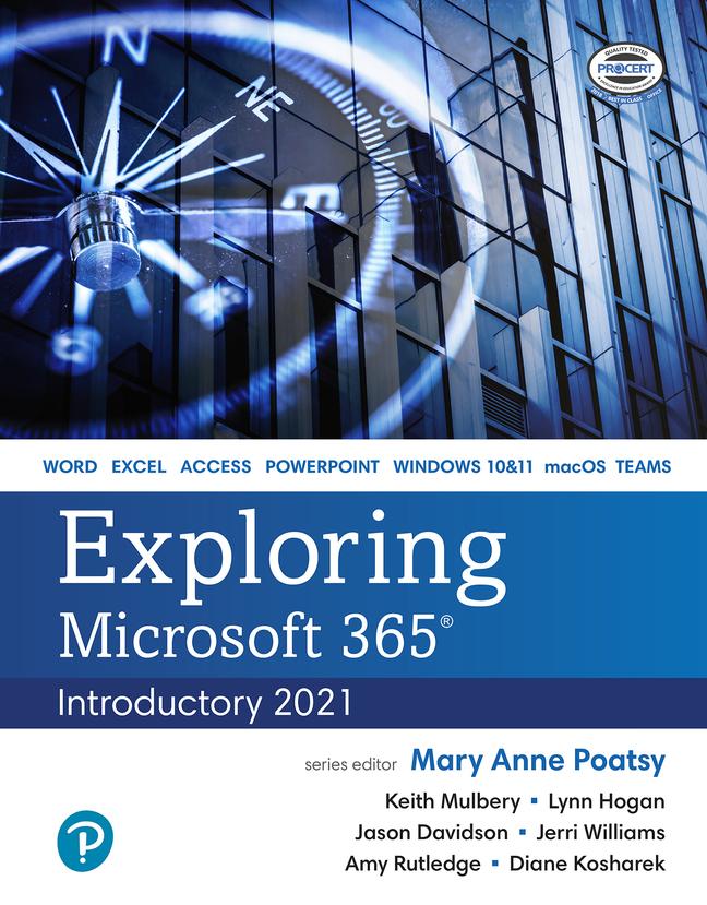 Exploring Tech: Exploring Microsoft Office - 2023 Edition : The  Illustrated, Practical Guide to Using Office and Microsoft 365 (Series #4)  (Paperback) 