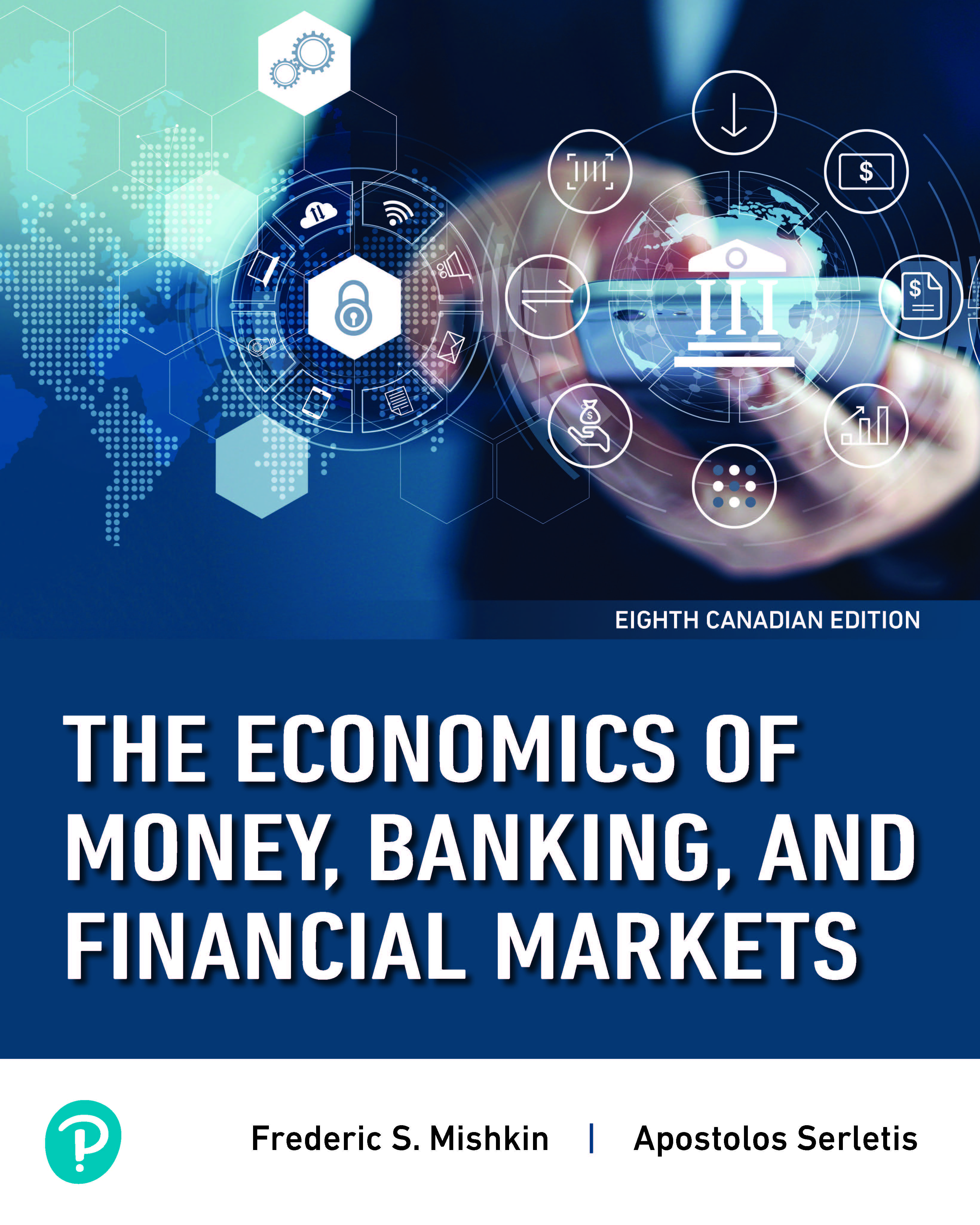 Economics of Money, Banking, and... by: Frederic S Mishkin