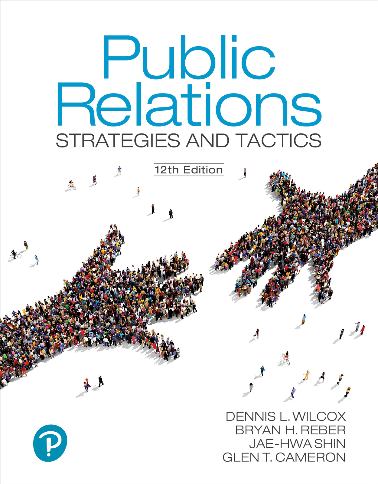 Public Relations by: Dennis L. Wilcox - 9780137847624 | RedShelf