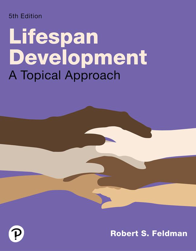 Lifespan Development by Robert S. Feldman