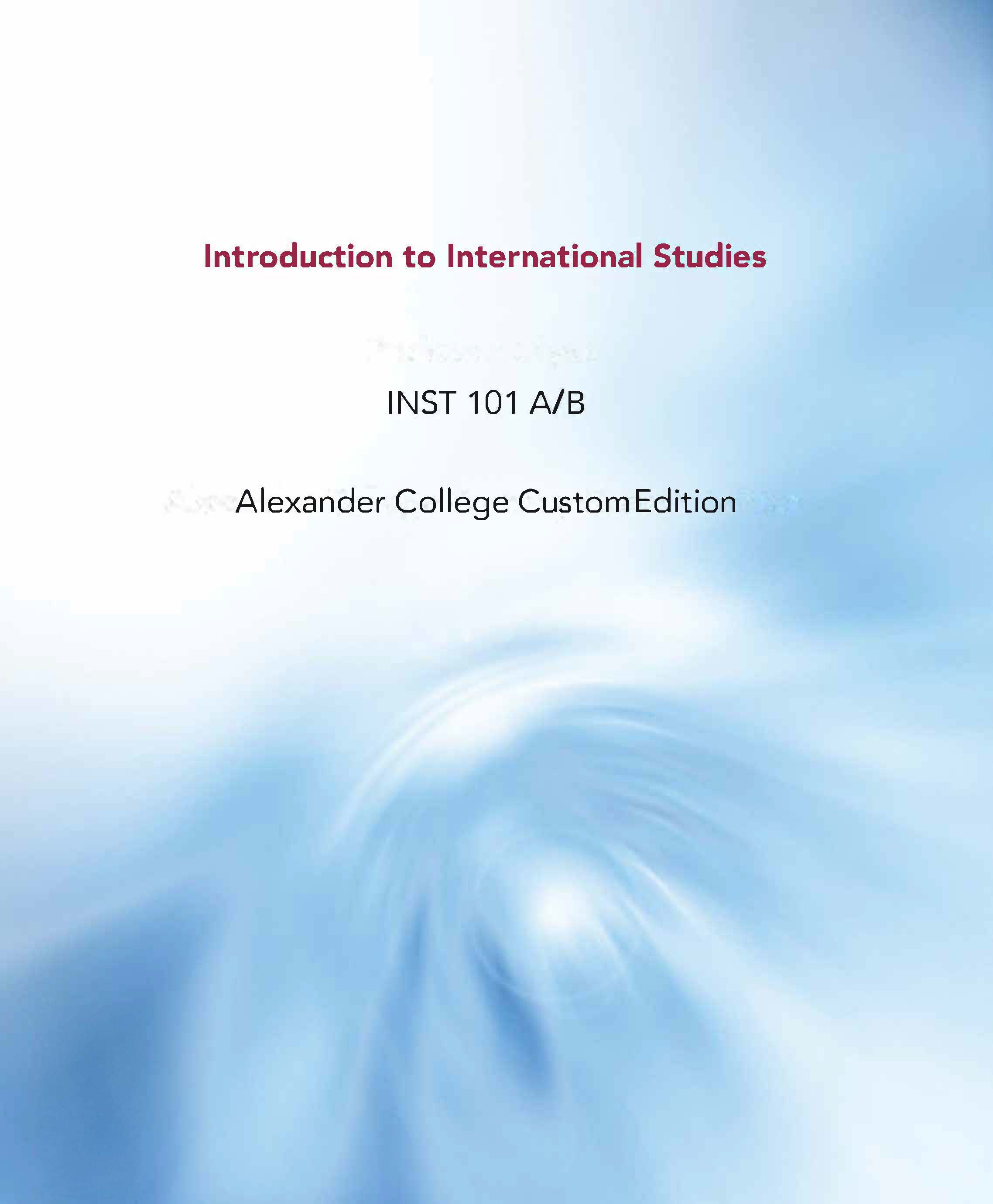 Intro To International Studies 2e Inst 101 A/b Alexander College Custom ...