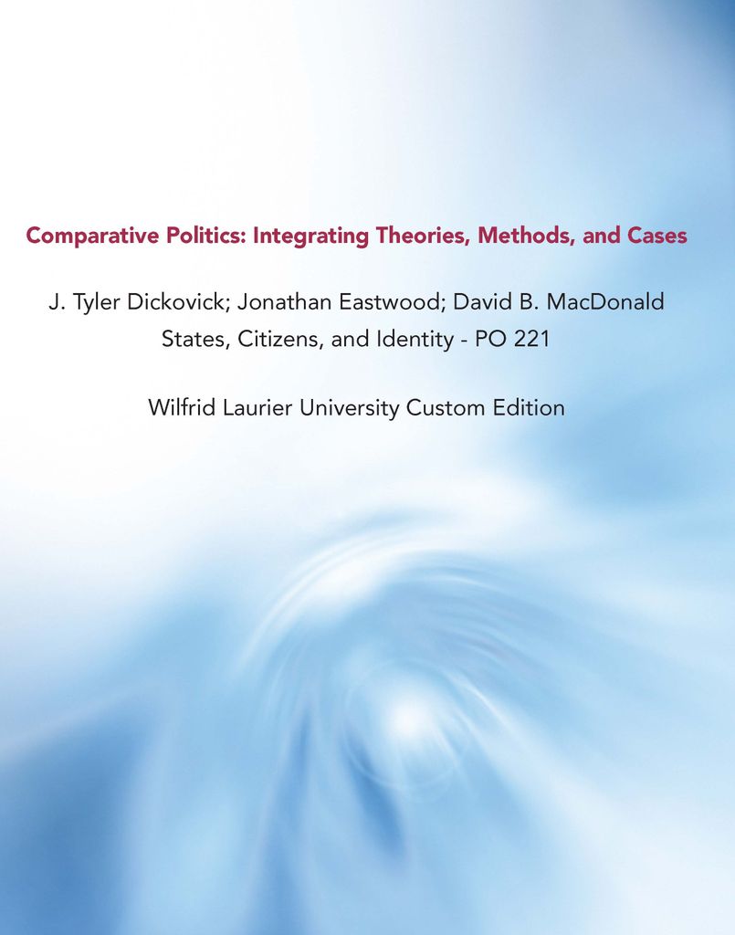 Comparative Politics: Integrating Theories, Methods, And Cases J. Tyler Dickovick; Jonathan ...