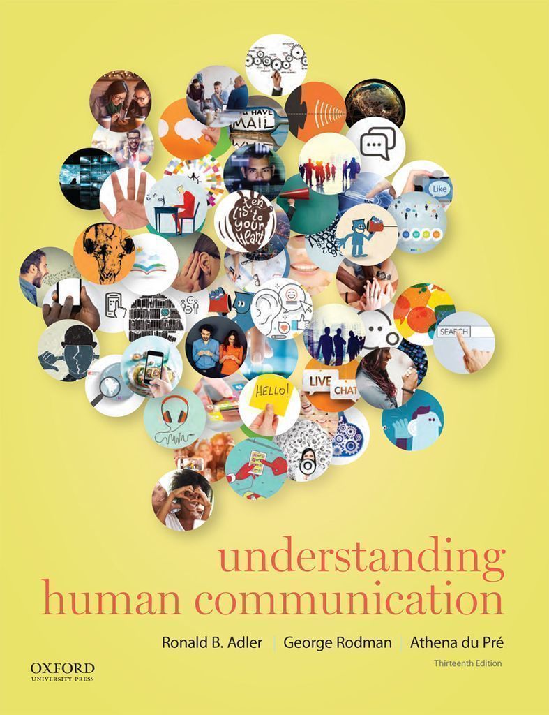 Understanding Human Communication by: Ronald B. Adler