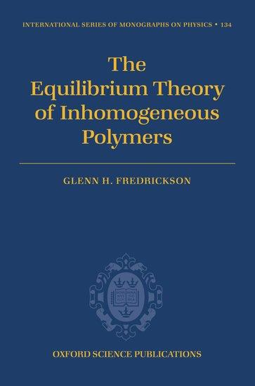 Cover image for The Equilibrium Theory of Inhomogeneous Polymers