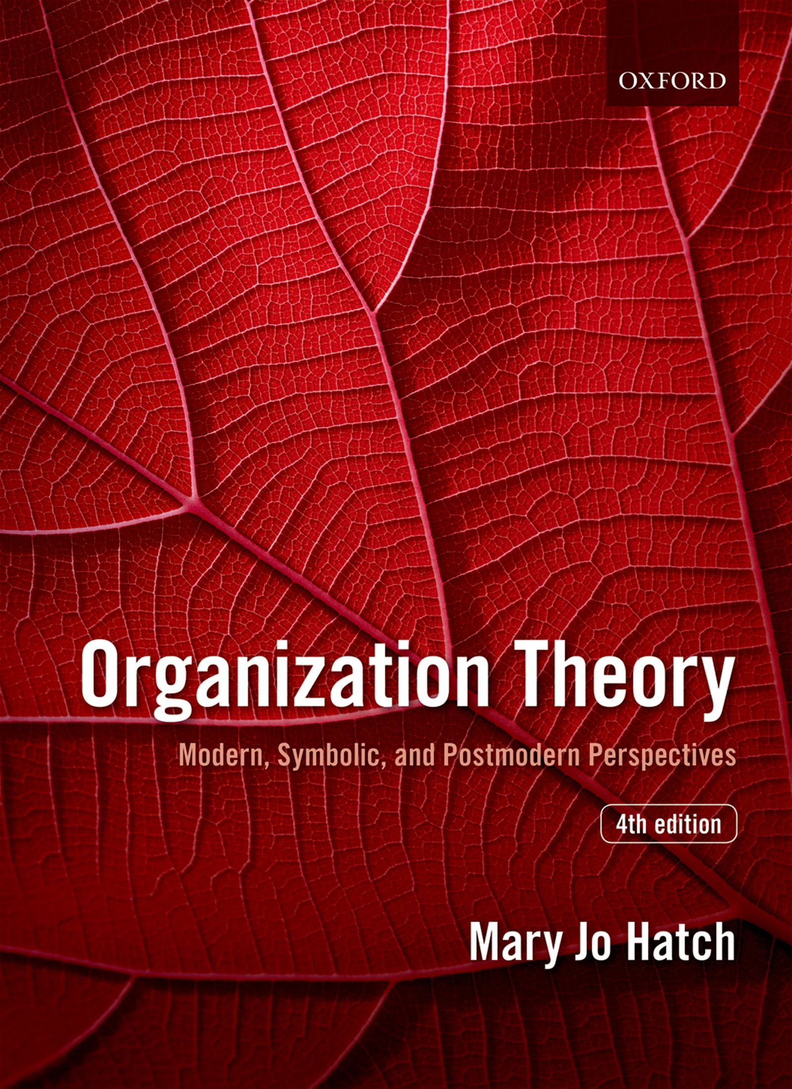 洋書 Organization Theory 4th edition,Mary Jo Organization Theory by: Mary Jo Hatch - 9780192523051 | RedShelf