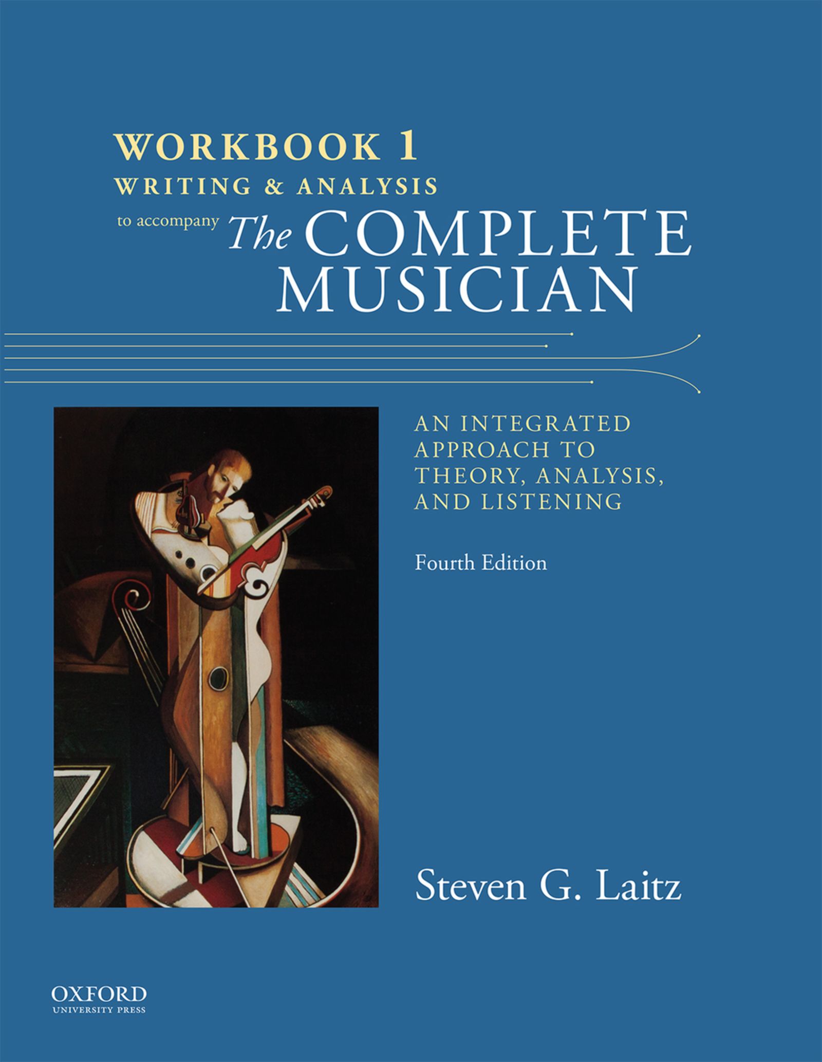 Workbook to Accompany The Complete by: Steven Laitz