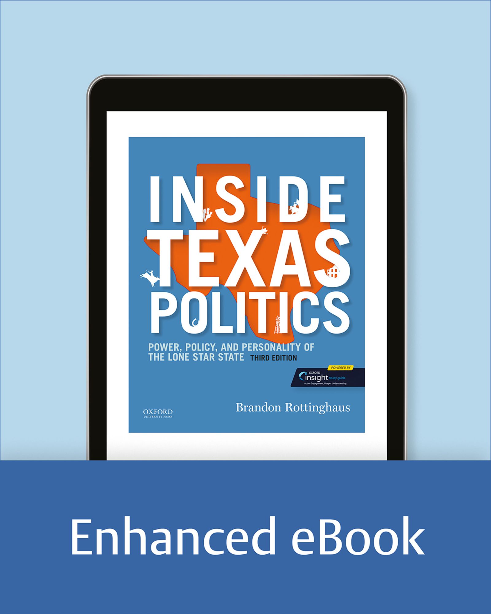 Inside Texas Politics By Brandon Rottinghaus 9780197545454 Redshelf