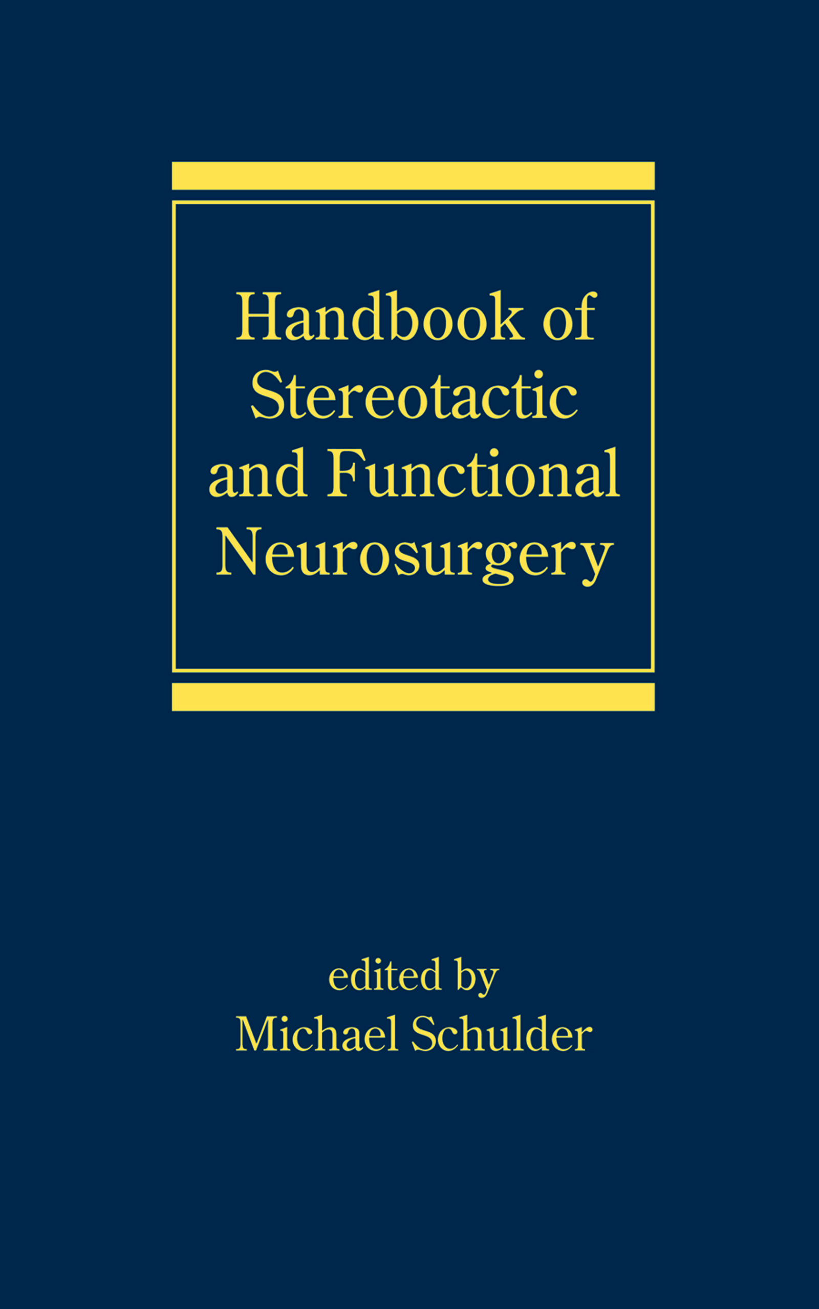 Cover image for Handbook of Stereotactic and Functional Neurosurgery