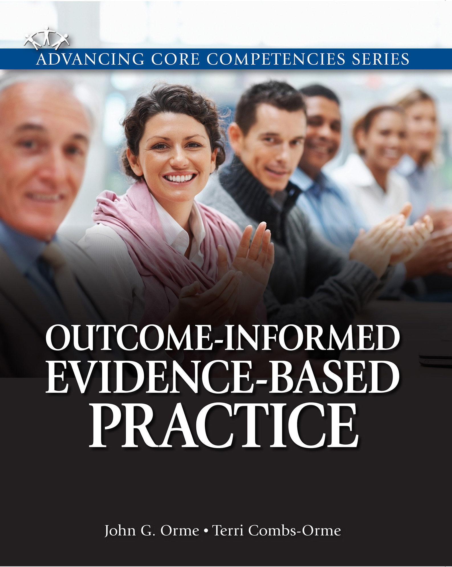 Outcome-informed Evidence-based Practice by John G. Orme; Terri Combs-orme