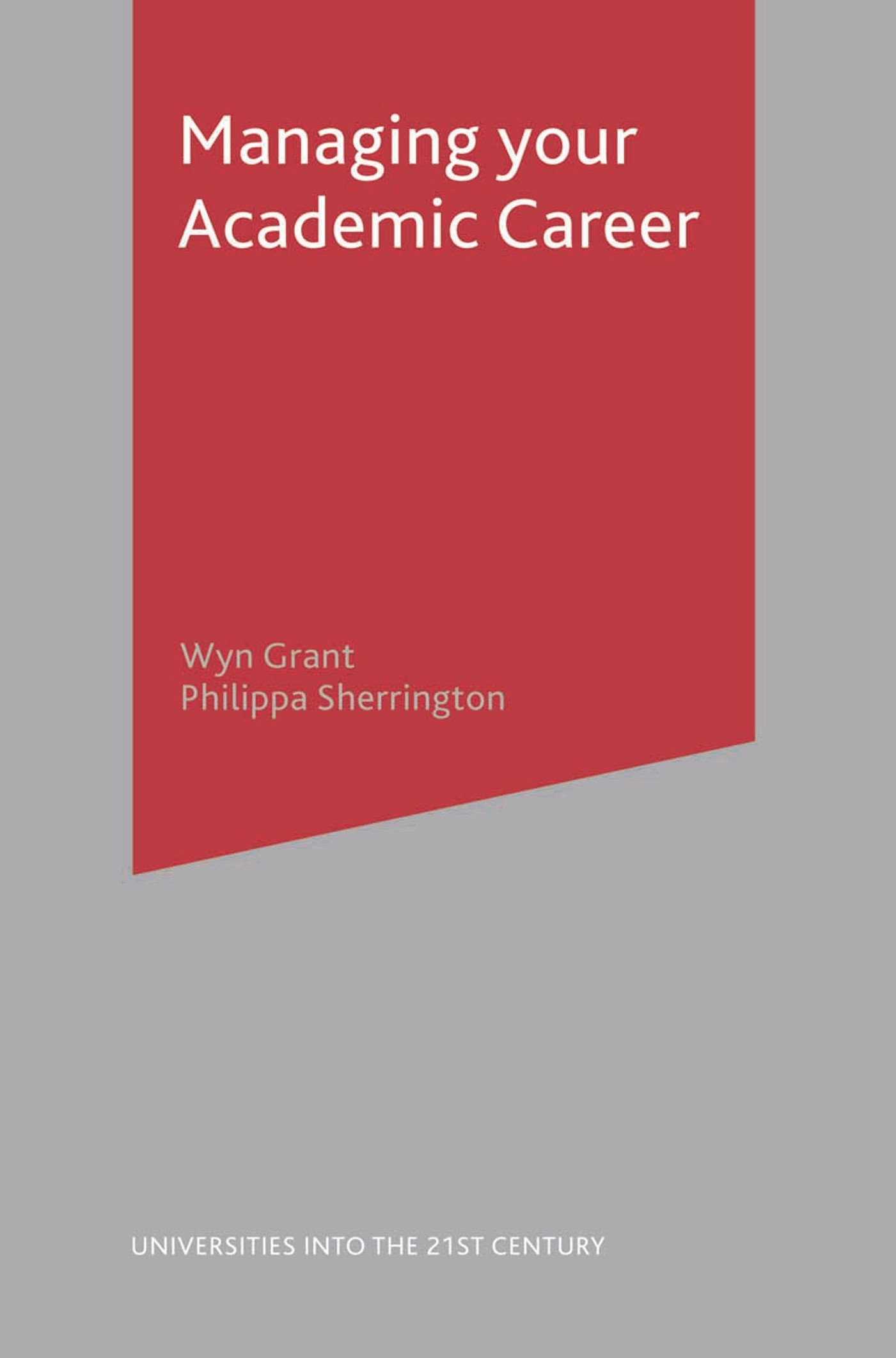 Cover image for Managing Your Academic Career