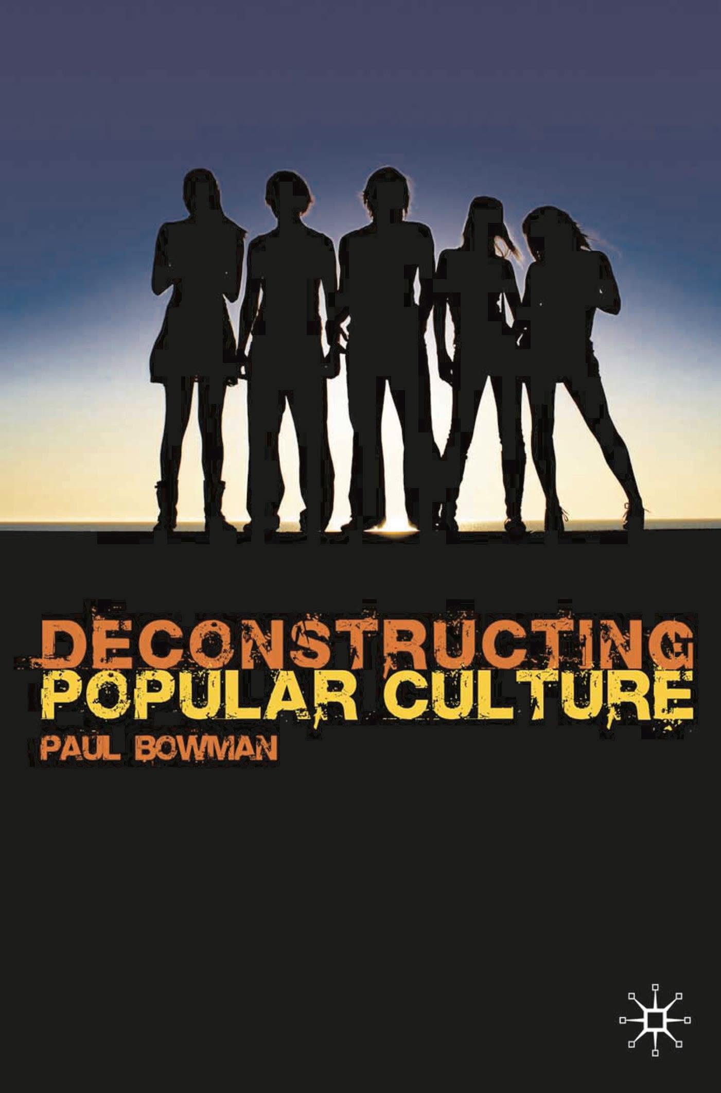 Cover image for Deconstructing Popular Culture