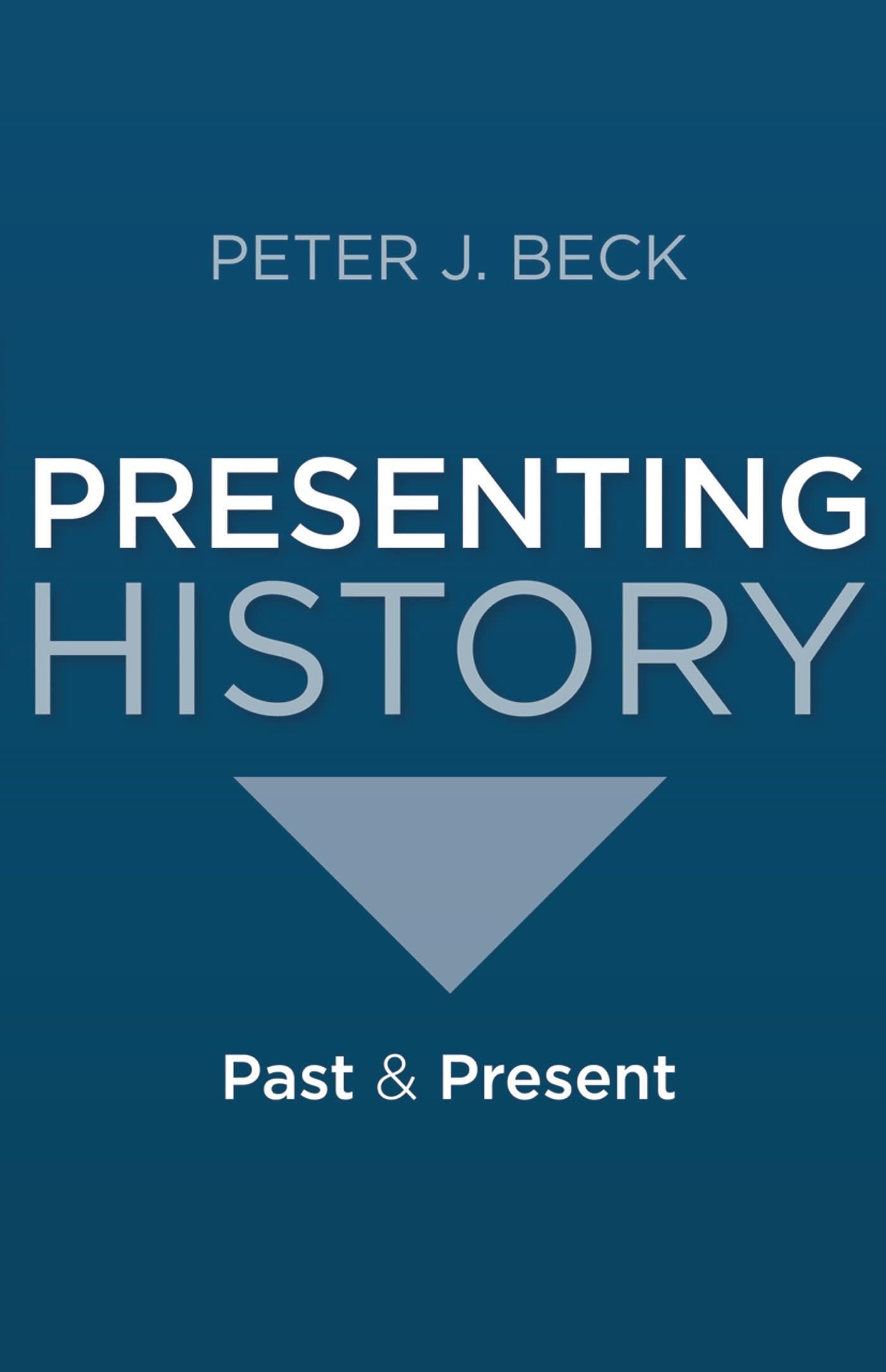 Cover image for Presenting History