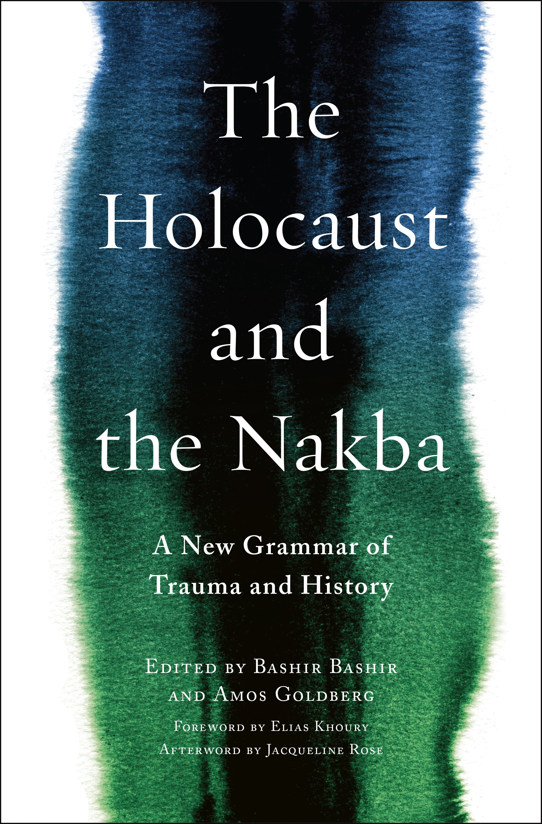 Cover image for The Holocaust and the Nakba