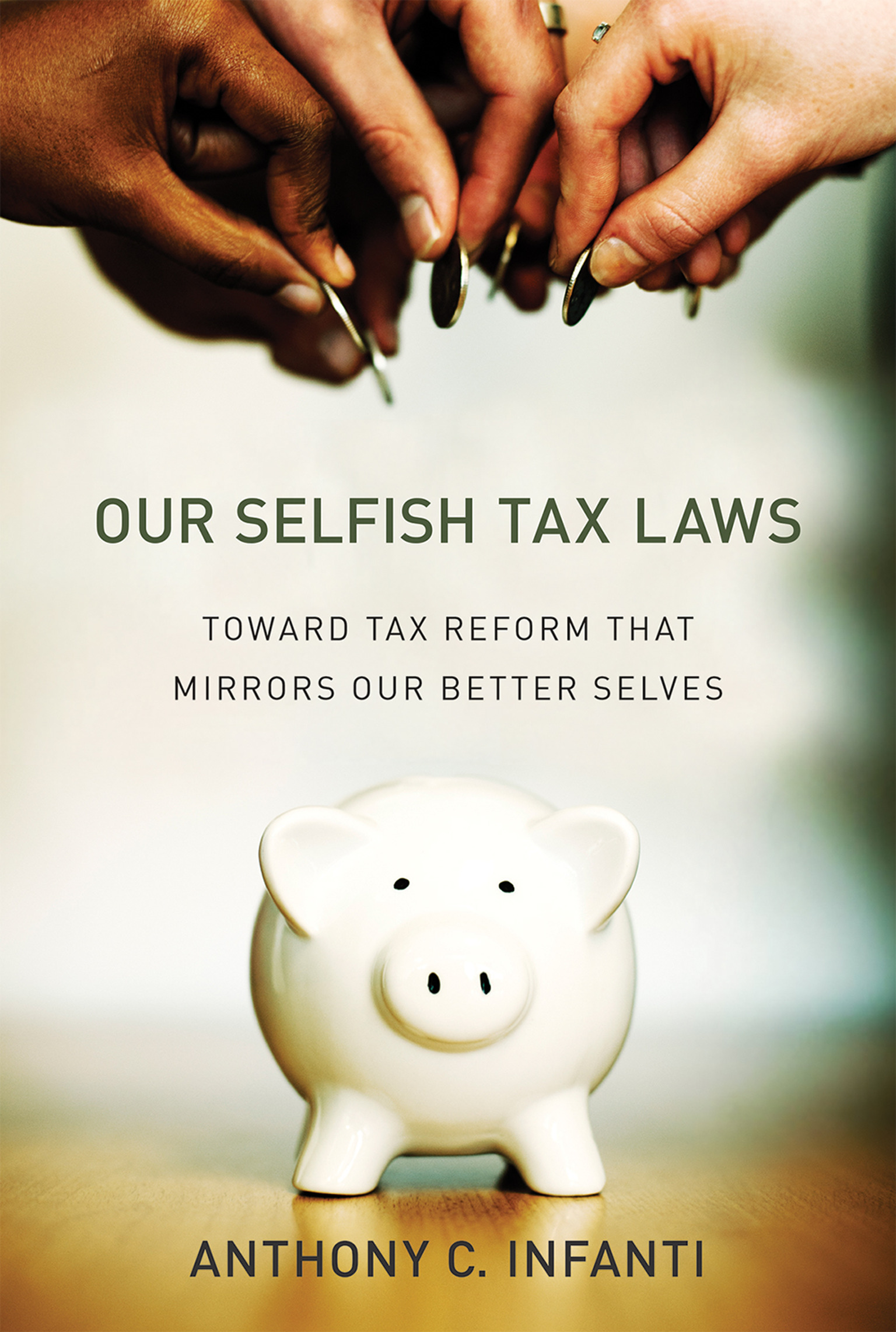 Cover image for Our Selfish Tax Laws