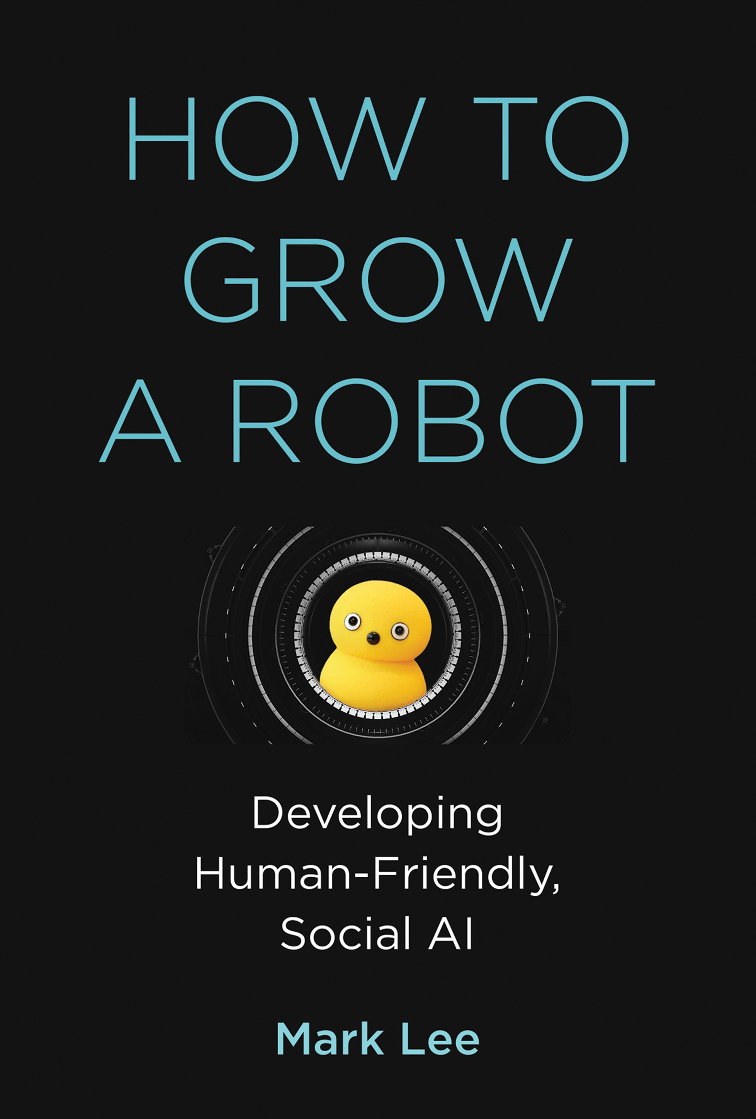 Cover image for How to Grow a Robot