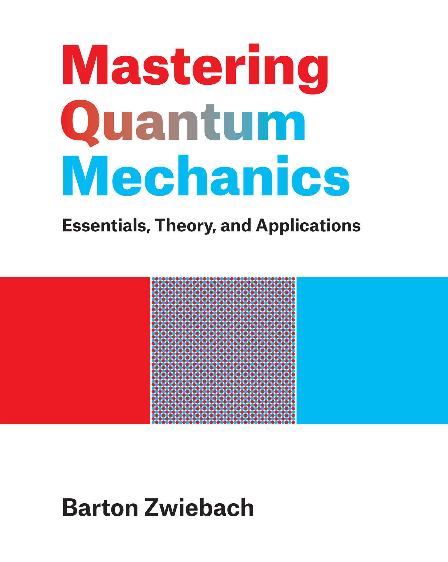 Cover image for Mastering Quantum Mechanics