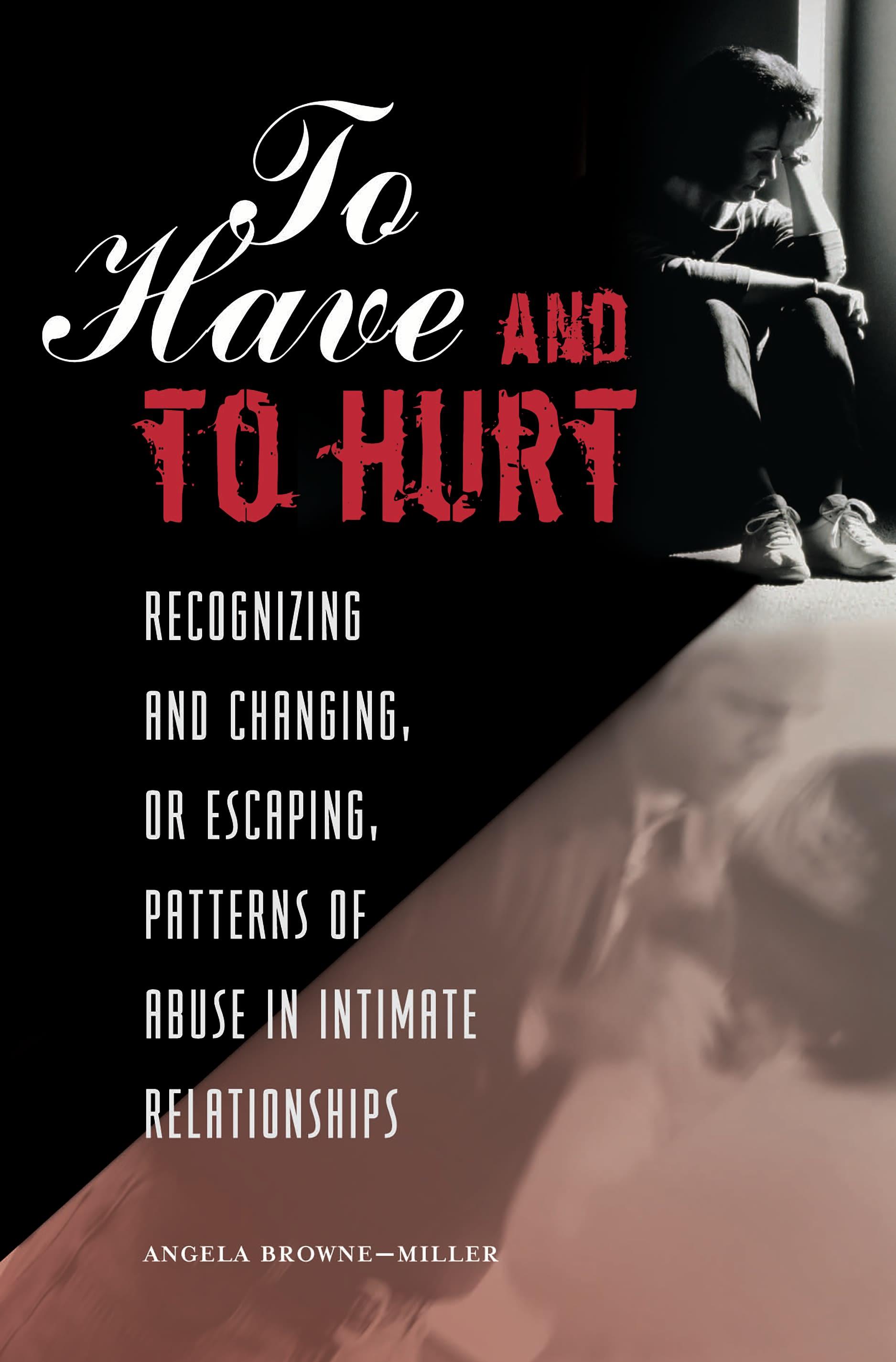 Cover image for To Have and To Hurt