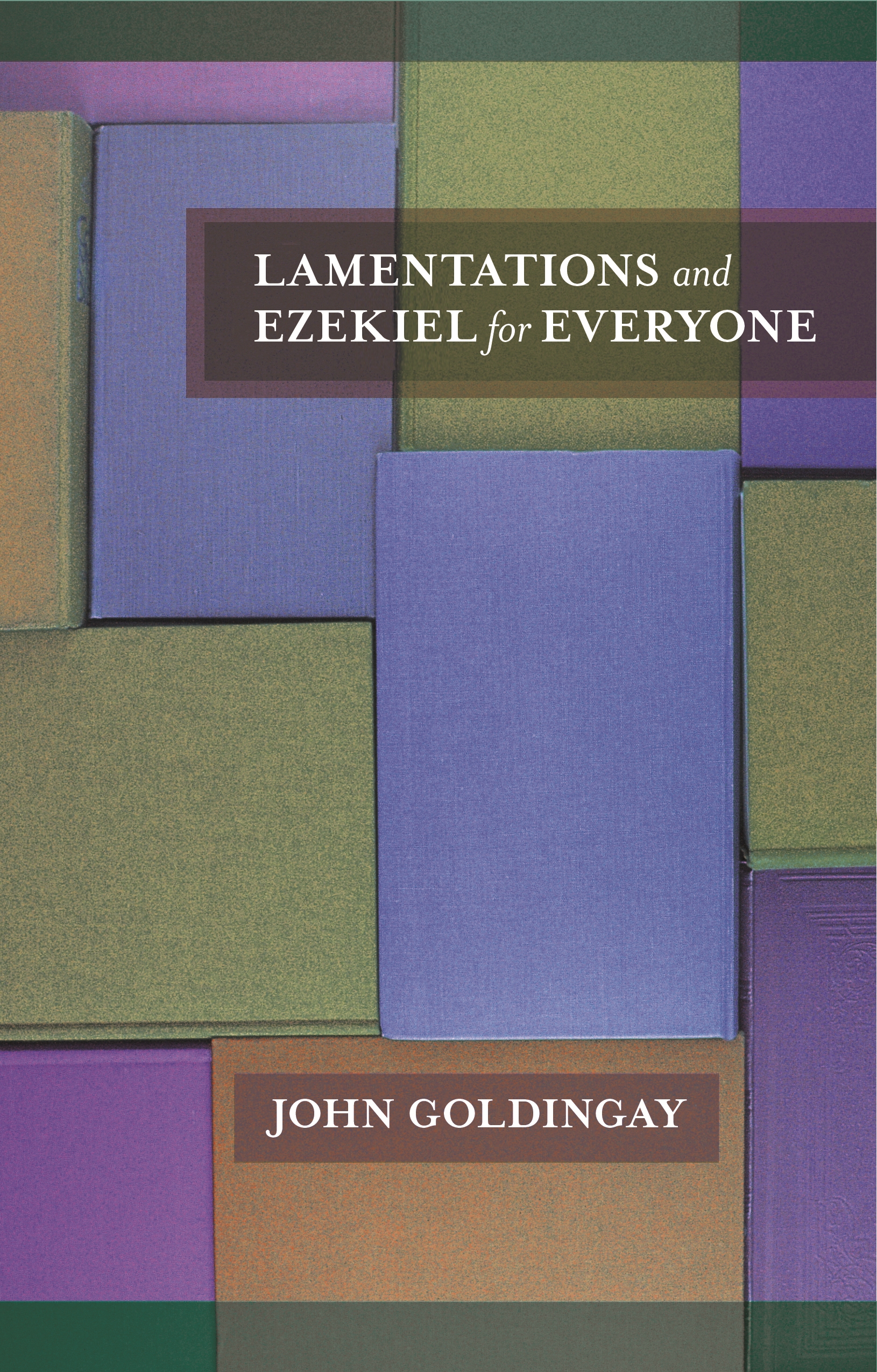 Cover image for Lamentations and Ezekiel for Everyone