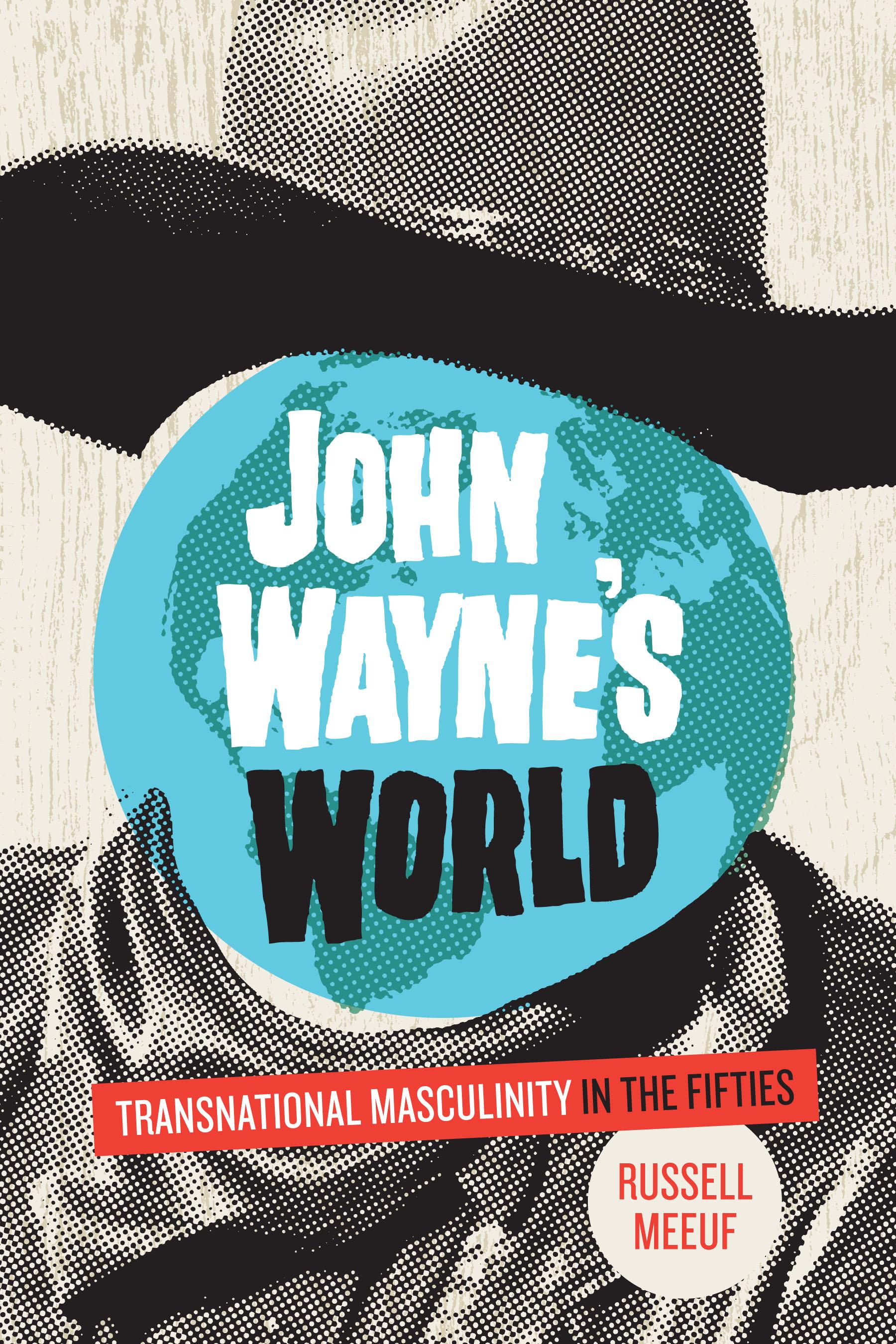 John Waynes World