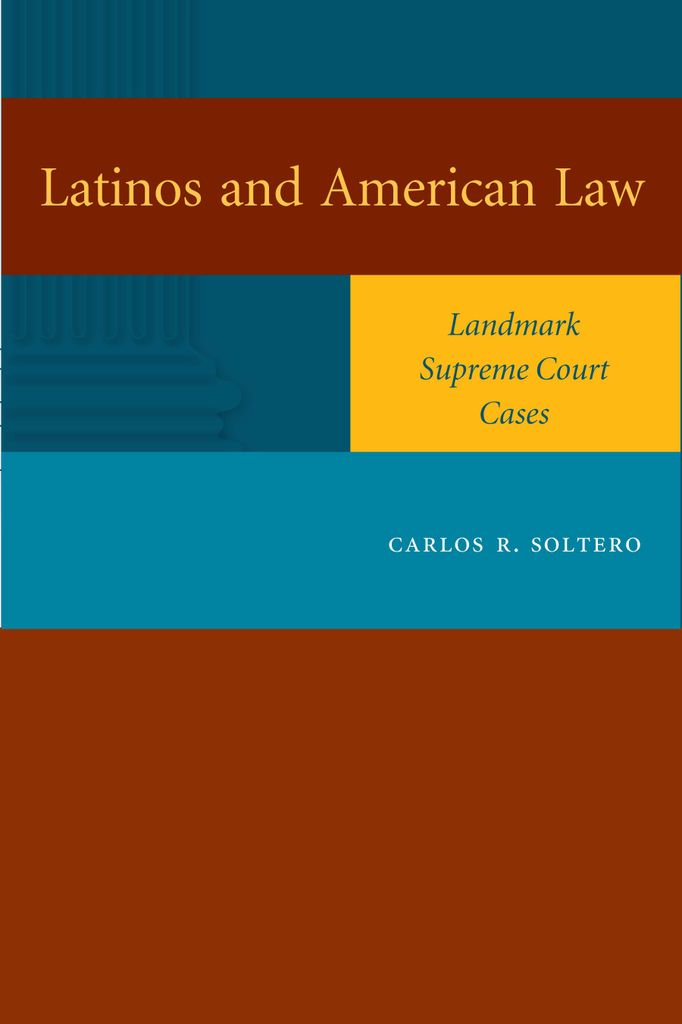 Latinos and American Law