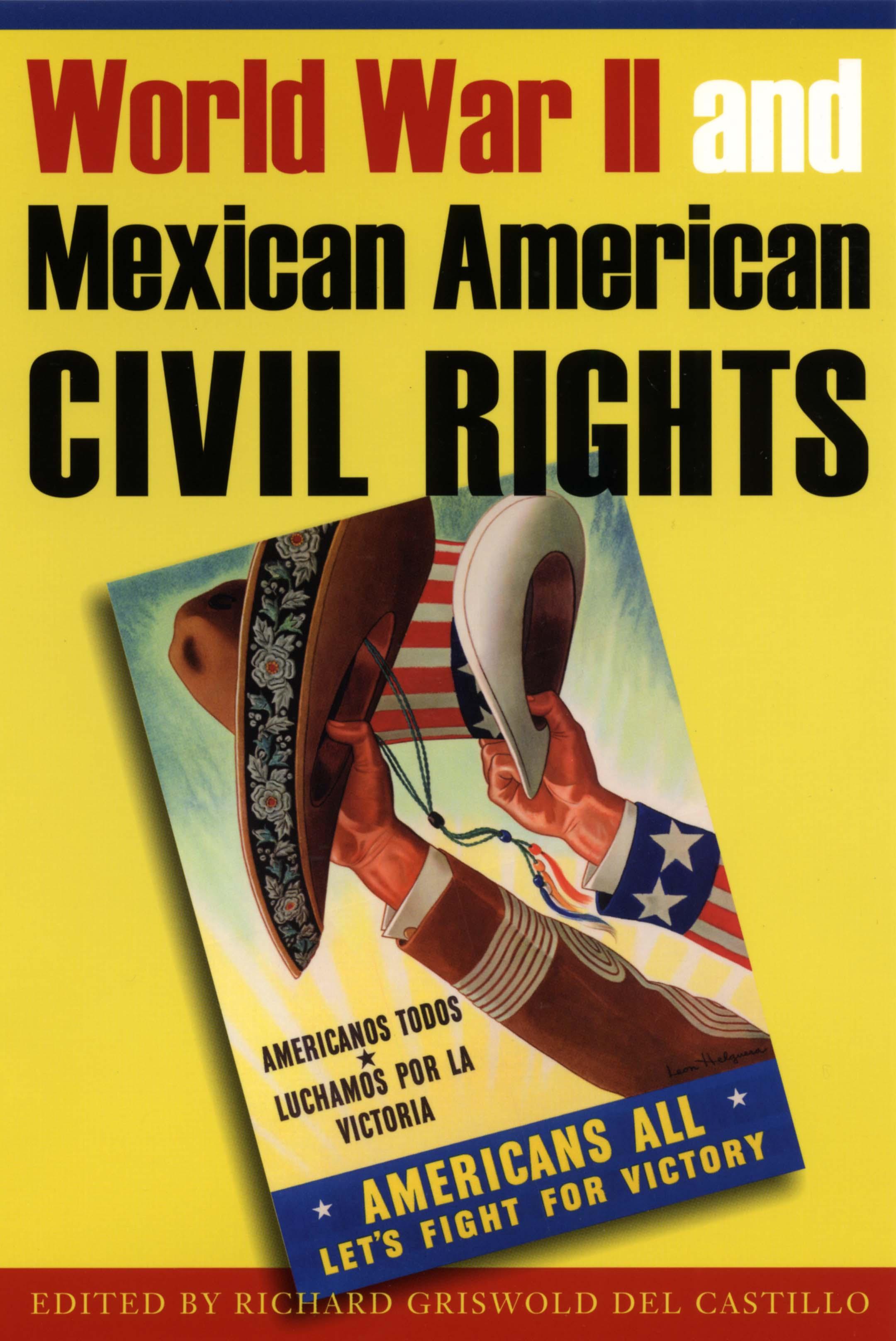 World War II and Mexican American Civil Rights 