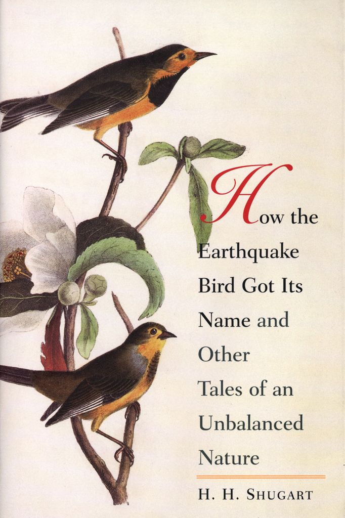 Cover image for How the Earthquake Bird Got Its Name and Other Tales of an Unbalanced Nature