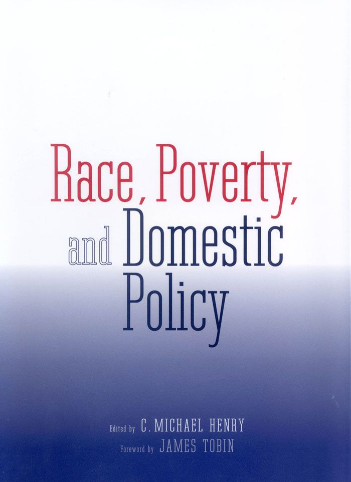 Cover image for Race, Poverty, and Domestic Policy