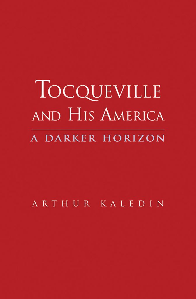 Cover image for Tocqueville and His America