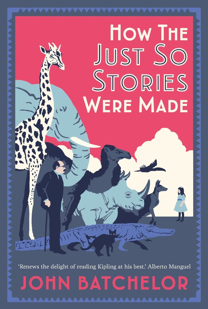 Cover image for How the Just So Stories Were Made