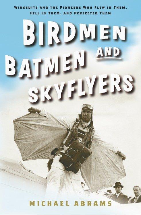 Cover image for Birdmen, Batmen, and Skyflyers