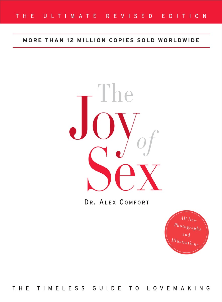 The Joy of Sex revolutionized how we experience our sexuality. 