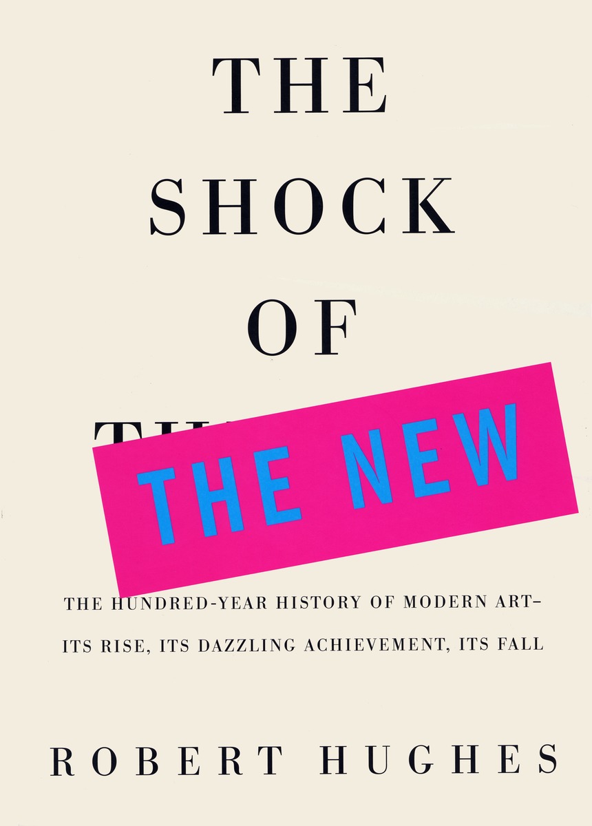 Cover image for The Shock of the New