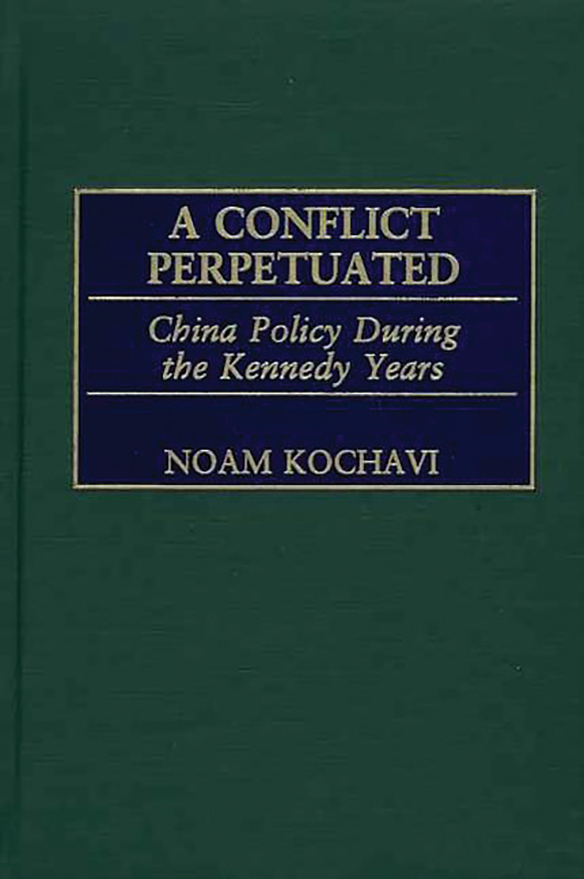 Cover image for A Conflict Perpetuated