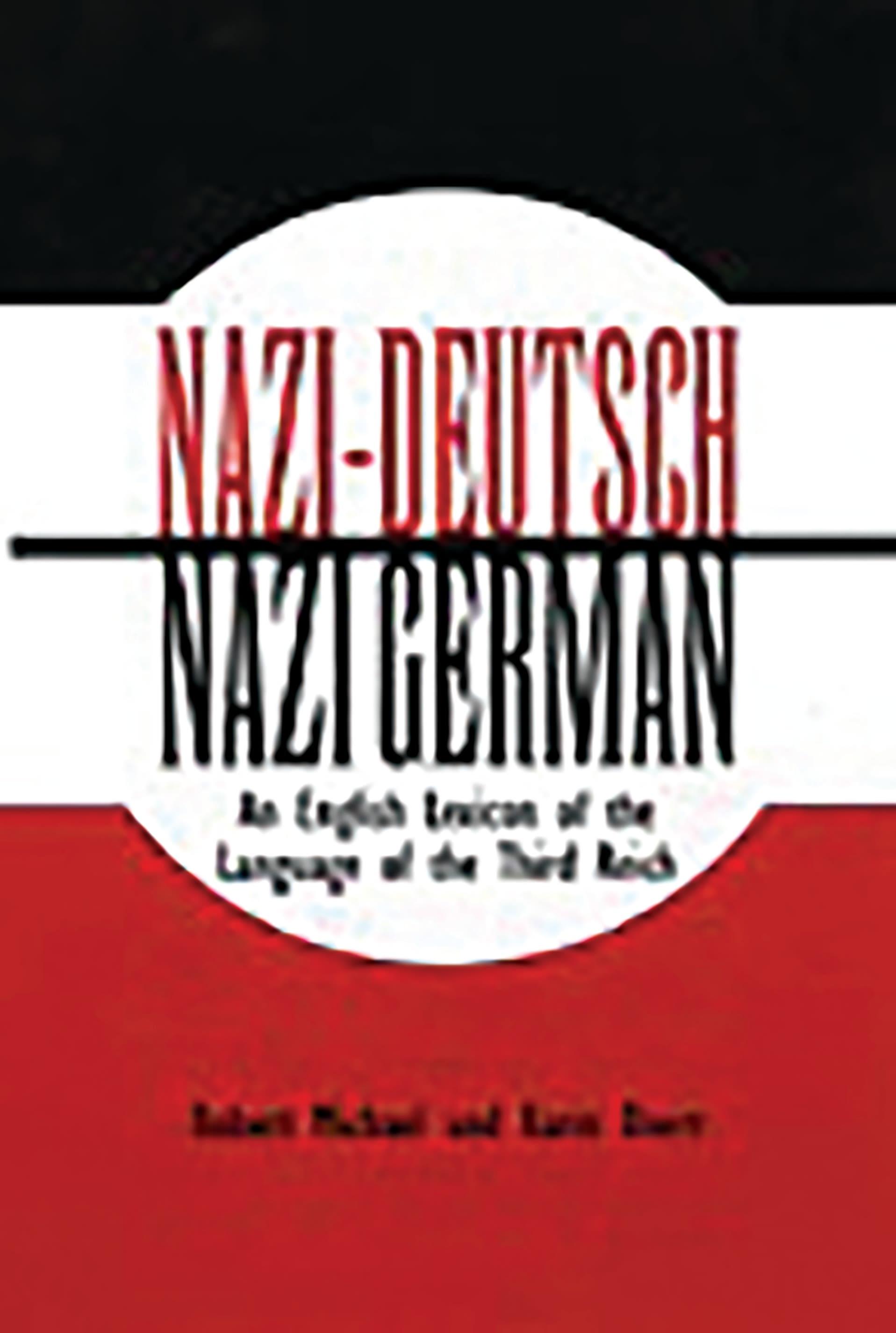 Cover image for Nazi-Deutsch/Nazi German
