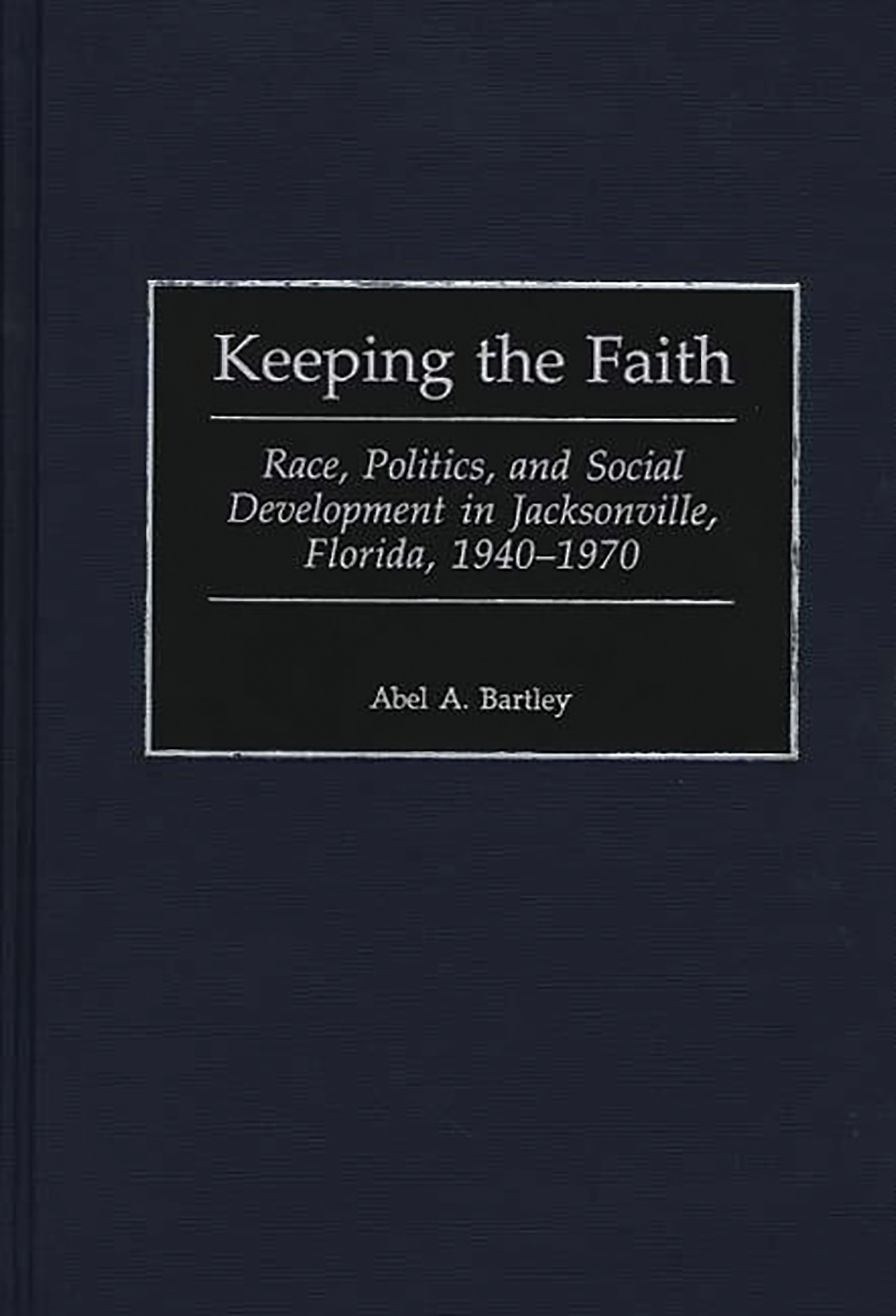 Cover image for Keeping the Faith