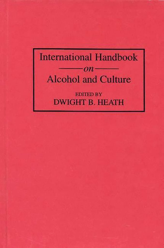 Cover image for International Handbook on Alcohol and Culture