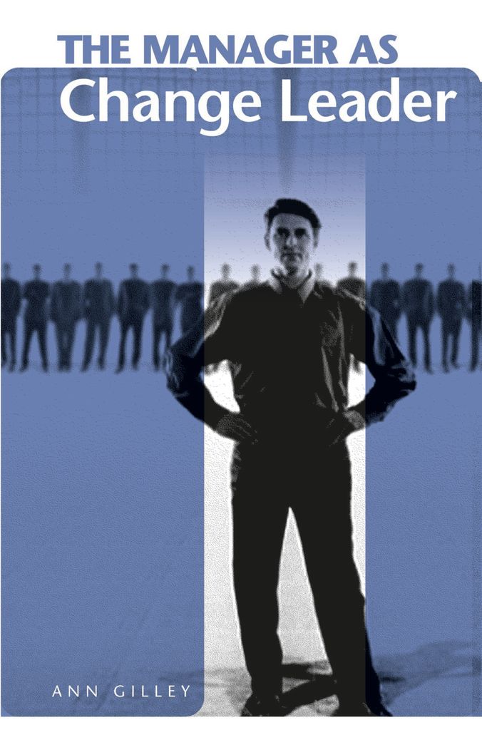 Cover image for The Manager as Change Leader