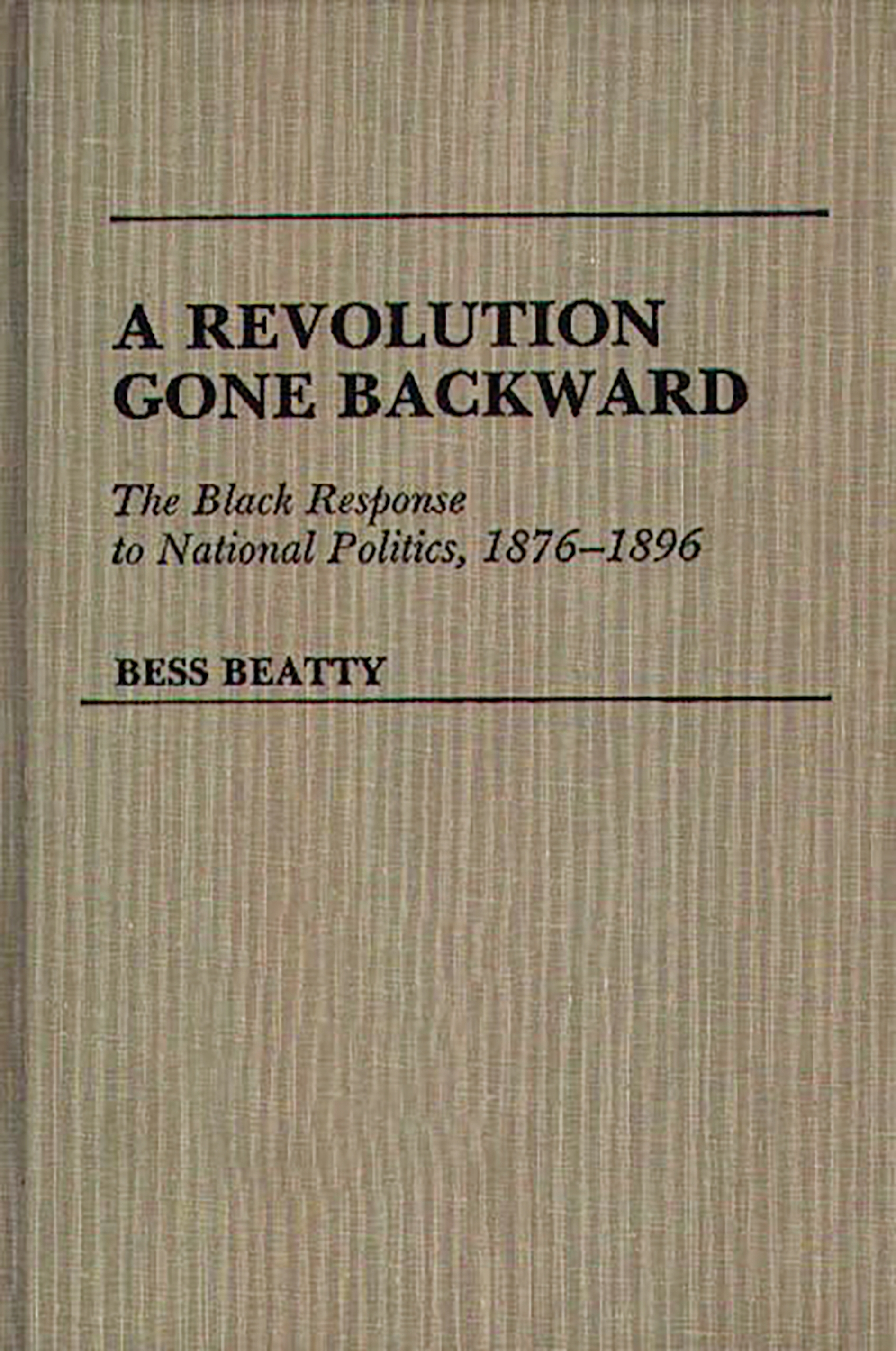 Cover image for A Revolution Gone Backward