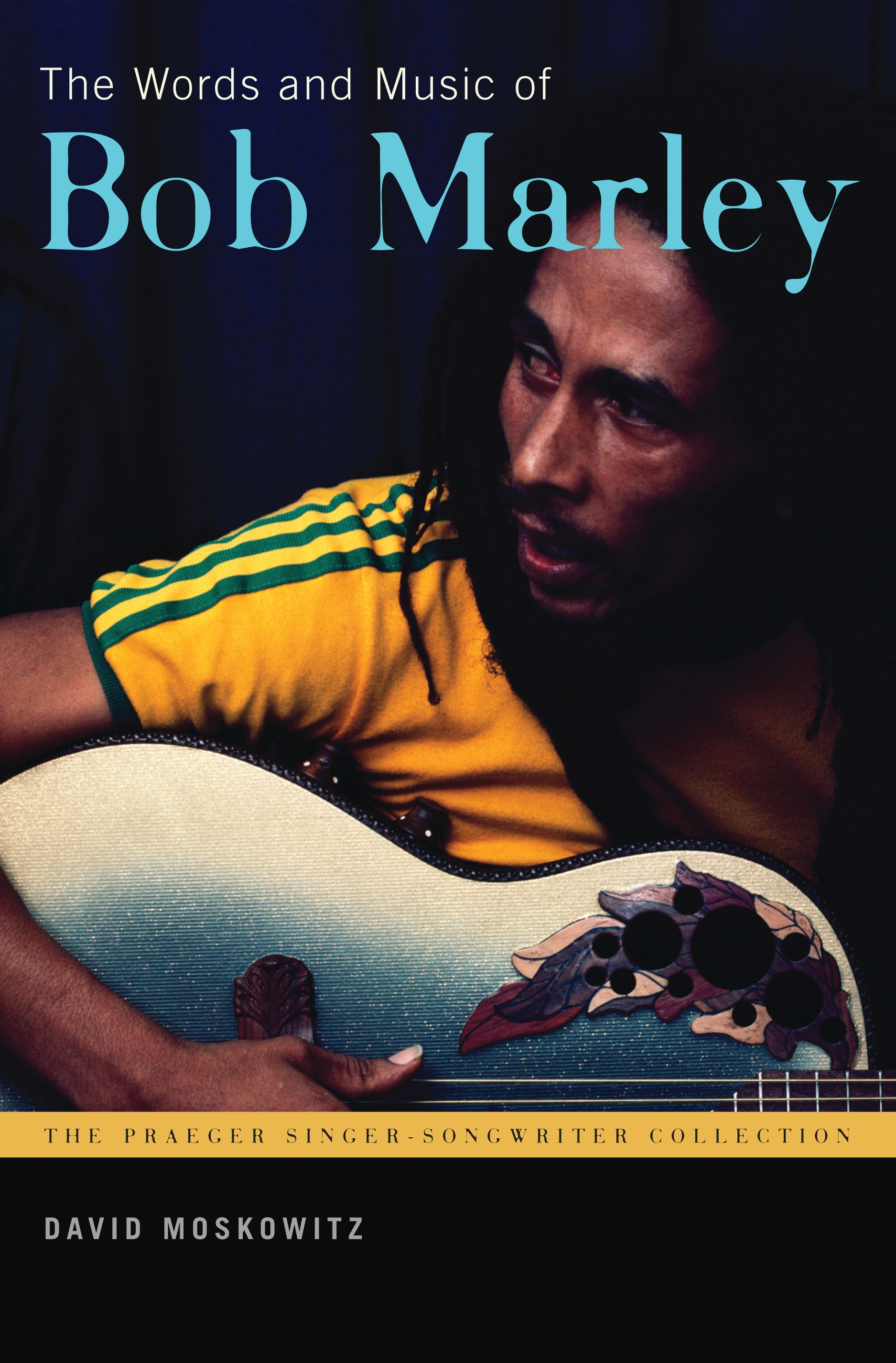 Cover image for The Words and Music of Bob Marley