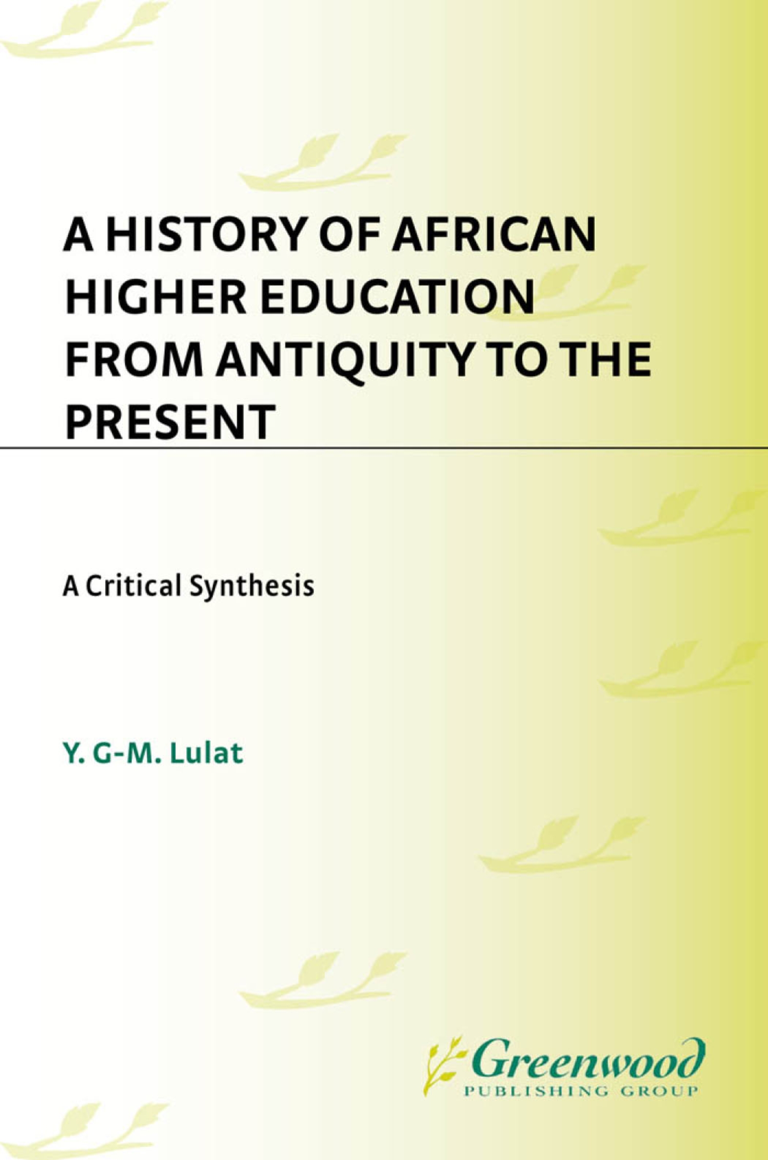 Cover image for A History of African Higher Education from Antiquity to the Present