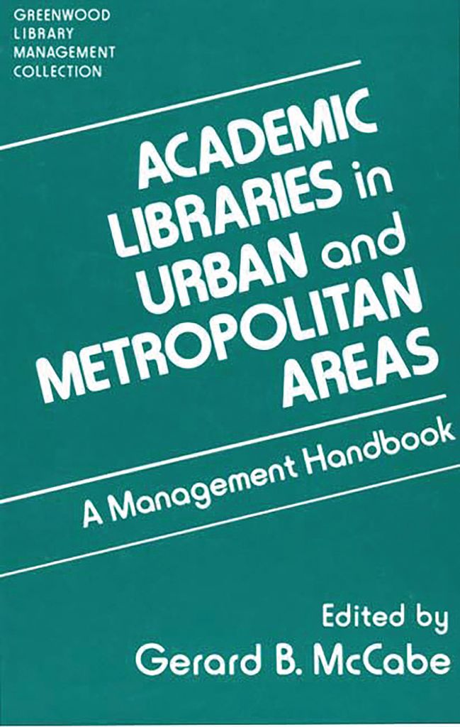 Cover image for Academic Libraries in Urban and Metropolitan Areas