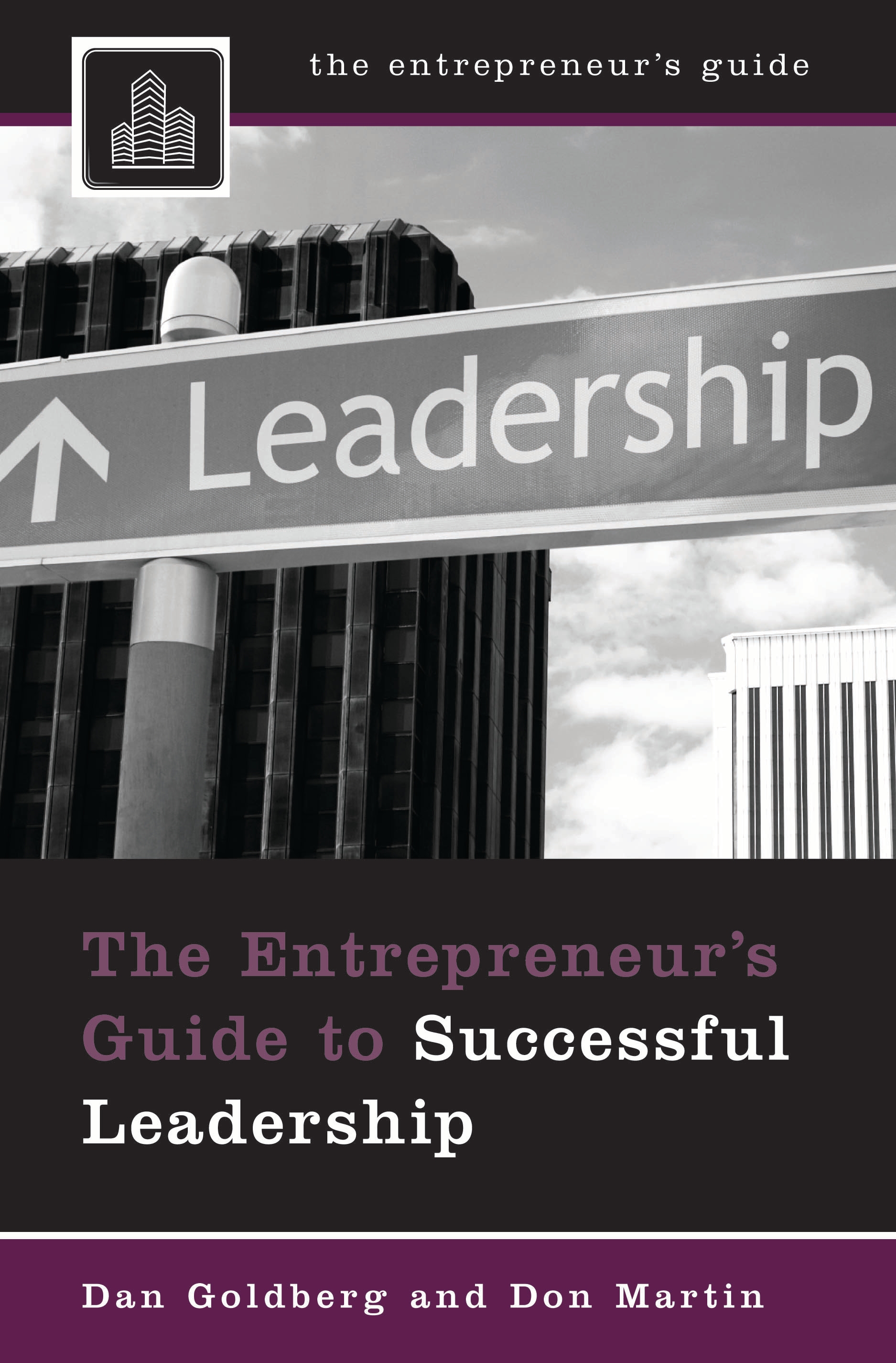 Cover image for The Entrepreneur's Guide to Successful Leadership