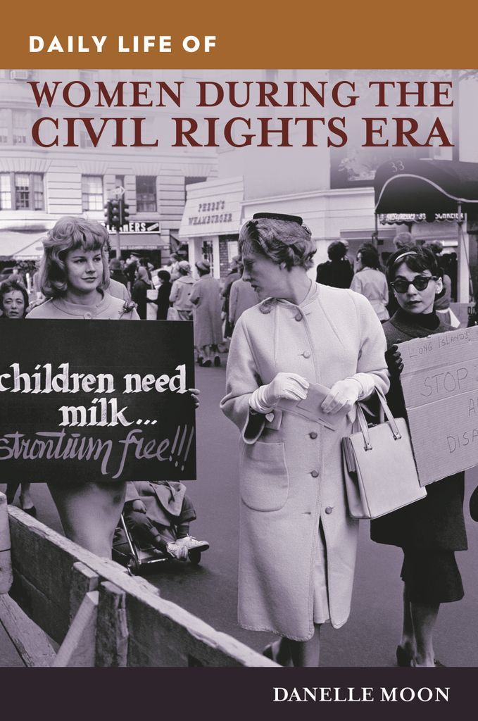 Cover image for Daily Life of Women during the Civil Rights Era
