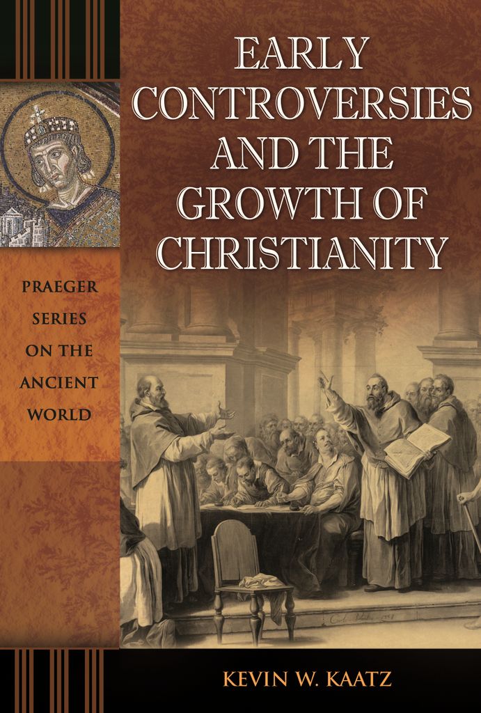 Cover image for Early Controversies and the Growth of Christianity